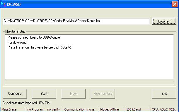 (4) THE WINDOWS I2C DOWNLOADER ADuC7XXX GetStarted Guide (4) I2C Downloader The Windows I2C Downloader for ARM based part (I2CWSD) is a windows software program that allows a user to download Intel