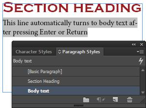 Adobe InDesign Guide Creating a style from scratch There may be a specific look and feel for a character or paragraph style you want to achieve. If so, you can create a custom style.