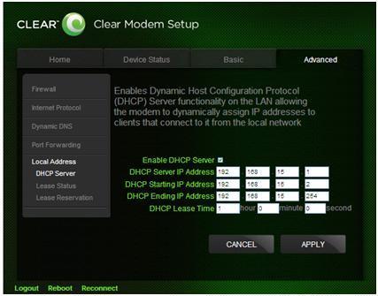 CLEAR Modem Home Page / Advanced / Local Address / DHCP Server Tab Warning: This tab includes settings that could negatively impact the performance of the Modem, if set incorrectly.