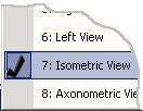 Switch to the Isometric View. (View 7.