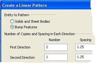 A Dialog Box appears. Use the Bump Features Option. Type 2 for the Number in the First Direction and 1 for the Number in the Second Direction. Make both spacings 1.