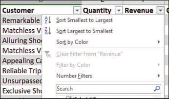 Doing Quick Sorts 245 From a filter drop-down, select Sort A to Z or Sort Z to A if your data is text; select Sort Smallest to Largest or Sort Largest to Smallest if the data is numerical.
