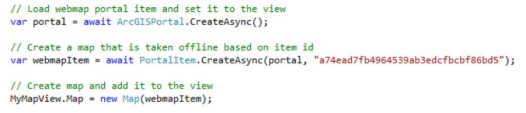 Opening maps from a portal Use constructor on the Map class Create a Portal item or use map URL - The map viewer URL