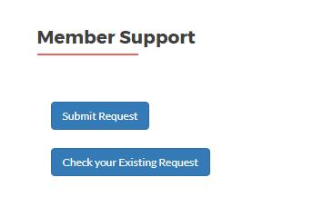 To access this option, click on the Member Support menu item at the top of the screen. You will be brought to the Member Support Page where you will have two options.