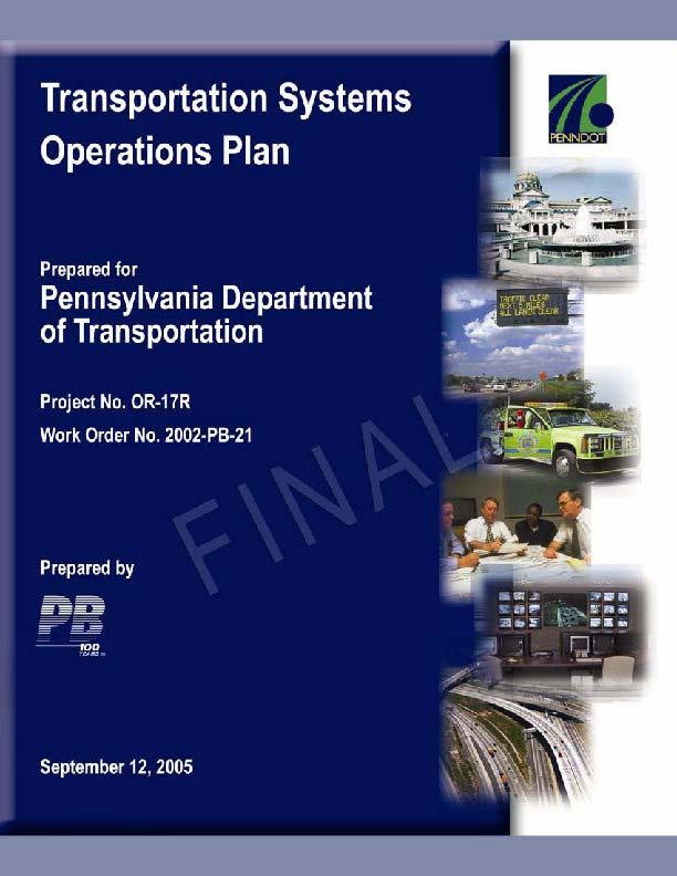 Review of Current Statewide Initiatives 1. Build and maintain a transportation operations foundation 2.
