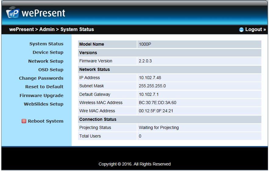 24 WiPG-1600 User s Manual 8.5.9 Reboot System 1) Click [Reboot System], and you can restart the system.