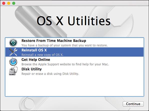 Select Reinstall OS X or Restore from Time Machine Backup. 7 8 12. Click Continue to begin installing Yosemite on your freshly prepared disk. Fusion. It Works, or It Won t.