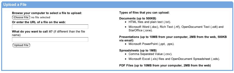 Upload a File If you already have a Document, Presentation or Spreadsheet file you d like to work on in Google Docs or share with others you can choose the second menu option: Upload.