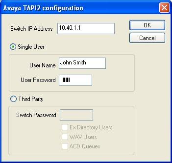 7. On the Avaya TAPI2 configuration window that is displayed, set Switch IP Address to the IP address of Avaya IP Office, select Single User, set User Name to the name associated with the extension