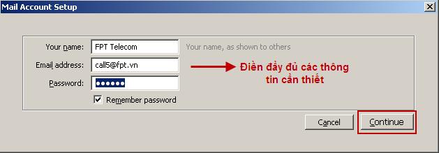 Bước 3: Nhập thông số Name, Email Address, Password >> Continue Bước