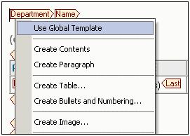 100 How To Use Global Templates then dragged from the Schema window, then on dropping the element into the Design window a menu (shown below) pops up.