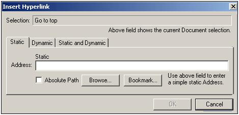 Tutorial Inserting bookmarks and hyperlinks 57 4. From the popup menu that appears, select Insert Hyperlink. The Insert Hyperlink dialog appears: 5.