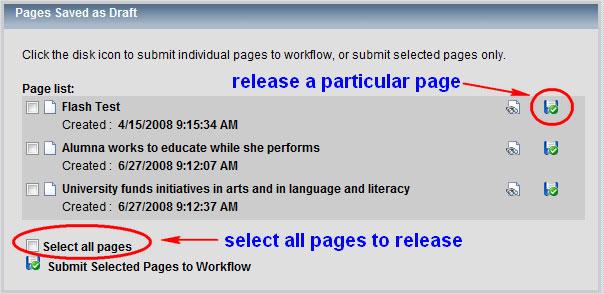 4. Once you ve selected your choices, click Now you can publish your page(s) as follows: 5. Navigate to the page you would like to publish 6.