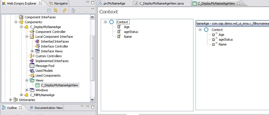 Editing the Web Dynpro Component We have to add a string variable to the interface controller, component controller of C_DisplayMyNameAge and have to edit the view for showing it.
