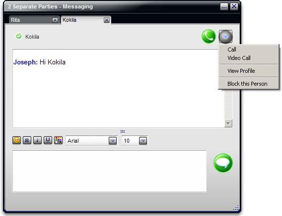Bria 2.1 for Windows 3.8 Instant Messaging Instant messages are made using softphone address. Therefore, you can send or receive an instant message (IM) to: Any contact who has a softphone address.