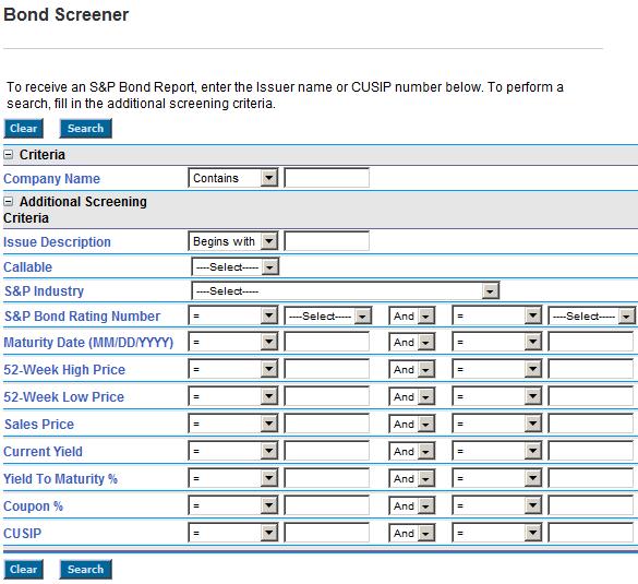 Bond Screener The Bond Screener selection will open the Bond Screener page. The Bond Screener is used to locate a bond or set of bonds that meet specific criteria you select.