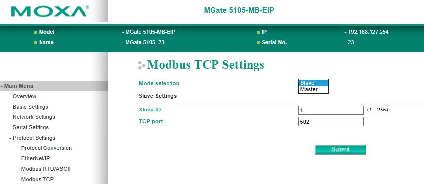 Quick Configuration Guide Modbus TCP Configuration The MGate gateway also supports both Modbus TCP