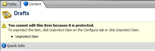 2. Unprotect the item to be able to edit it. To do so, on the Content tab, click Unprotect Item: 3.