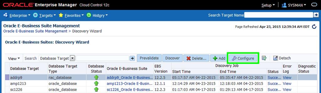 Discovering Oracle E-Business Suite as any database user (such as DBSNMP) Oracle E-Business Suite can be discovered and monitored using any database user, provided the user has been granted the