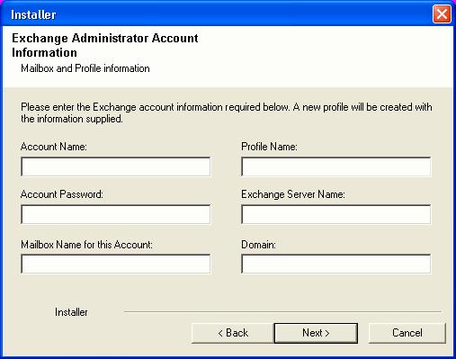 Mailbox Name for this Account - Mailbox associated with the user above. Profile Name - Specify profile name to be created during agent install.