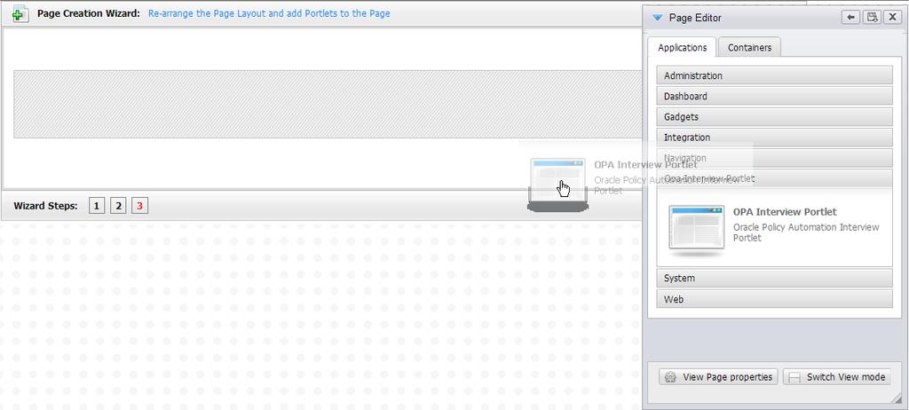 3. Skip through step 2 and in step 3 drag and drop the OPA Interview Portlet from the Page Editor at the right