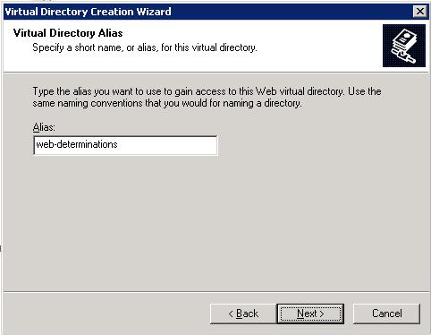 2. Click on Next to start the Virtual Directory Creation Wizard. 3.