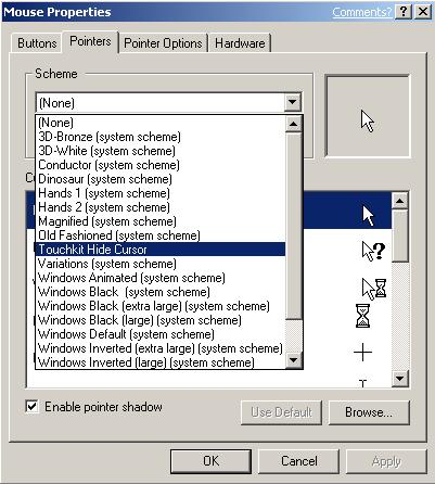 <Cursor Visibility> Cursor visibility function provides users to hide the cursor in the display. Please go to Start / Control Panel / Mouse / Pointers / Scheme, and choose TouchKit Hide Cursor.