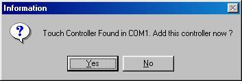 Once the controller was scanned, the setup program will display a dialog as Click Yes to add the controller on the specified COM port automatically. 8.