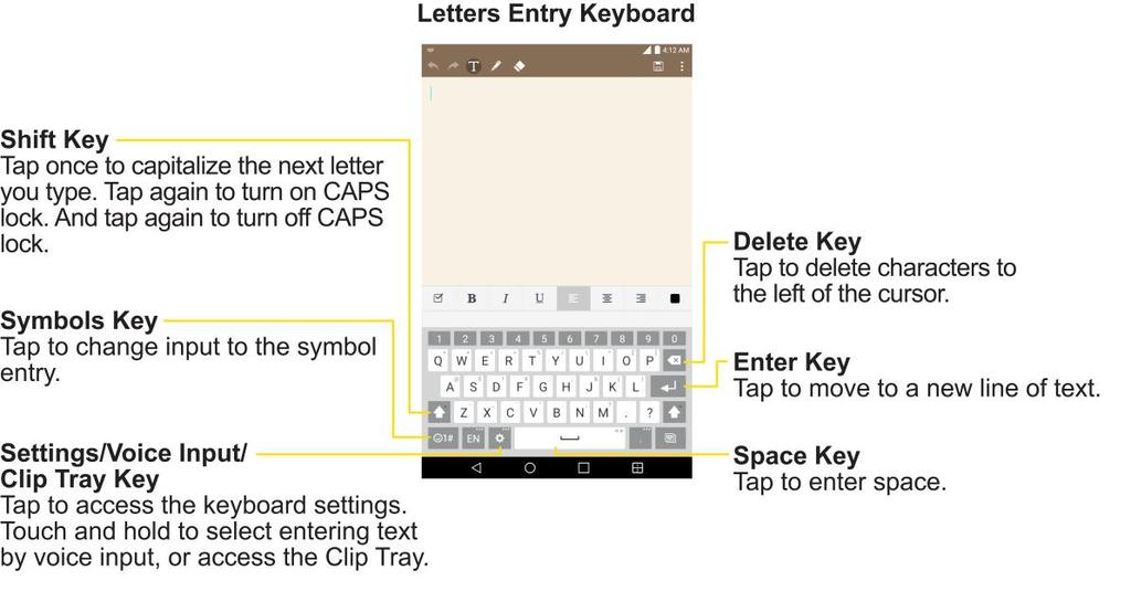 QWERTY Keyboard 1. Tap a text field where you want to enter text. 2.