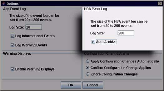 6 Getting tarted etting the HBA Event Log Option Right-click the HBA tree, and then on the shortcut menu, click Options. Press CTRL+HIFT+T. The Options dialog box opens (Figure 6-9).
