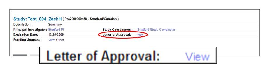 View the Approval Letter and Approved Consent Forms When your study has been approved by the IRB, you will receive an email notification containing the approval letter.