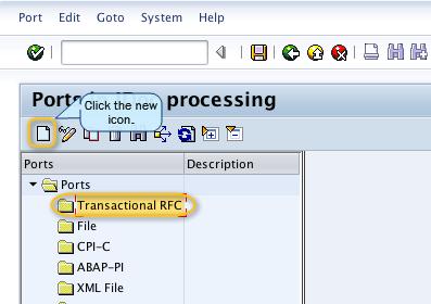 Creating a Port 1. To create a port for the RFC destination, in the Command field, execute transaction we21. 2.