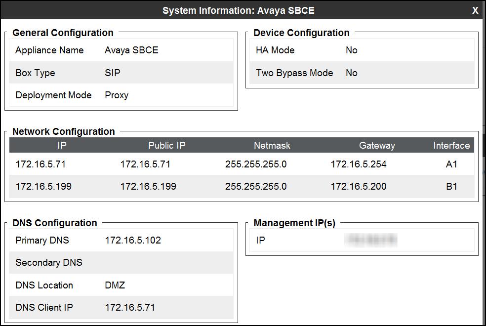 To view the network configuration assigned to the Avaya SBCE, click View as shown on the screen above. The System Information window is displayed as shown below.