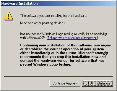 CONTINUE ANYWAY on the Hardware Installation screen for Mouse and
