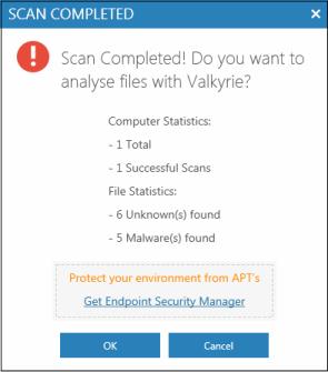 Click 'OK' to submit all unknown files to Valkyrie for further examination.