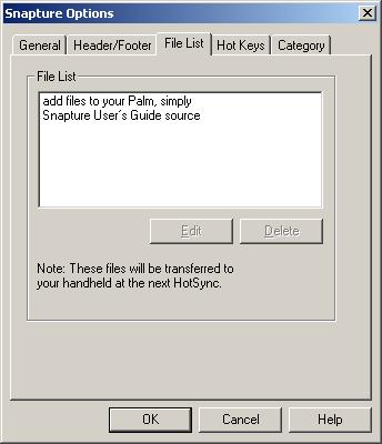 Options... 5 3.3 File List This shows you the list of files (Snaps) that will be sent to your PocketPC PDA the next time you sync. You may edit the Snaps before you sync.