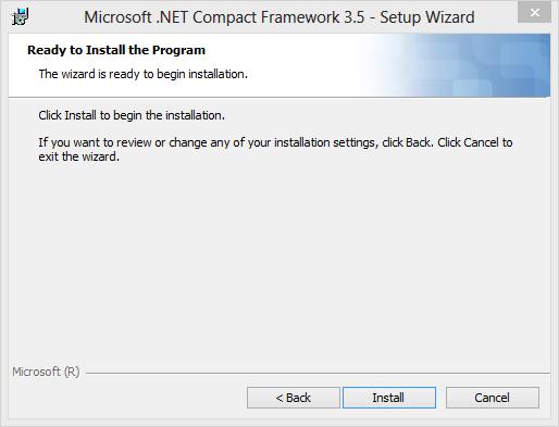 7. Select Install During the Installation you will be prompted to Install the Microsoft.NET CF 3.