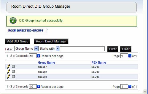 3-10 Using Room Direct Administrator Figure 3-9 Add DID Group Confirmation Step 5 Click the Room Direct Manager button to return to the main Room Direct Manager page.