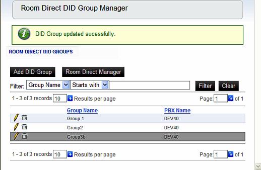 3-12 Using Room Direct Administrator Figure 3-11 Successful DID Group Update Deleting a DID Number Step 1 Navigate to UA5200 > Room Direct > Room Direct Manager. Figure 3-6 displays.