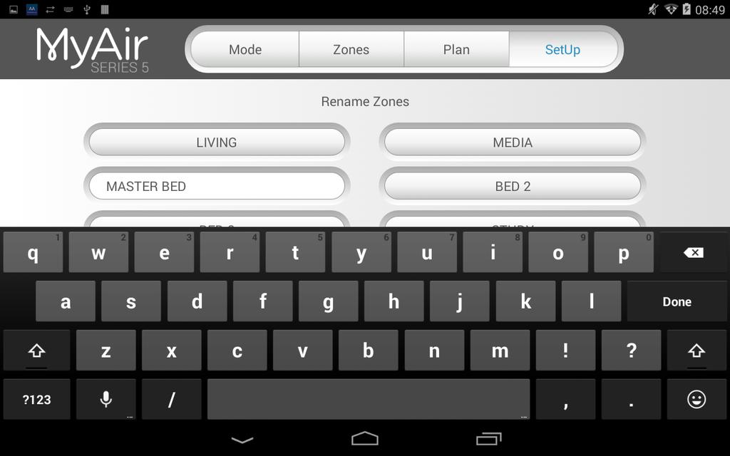 Press the DEL key (X) to delete each character Enter new zone name using the on-screen keyboard Zone names can be up to 12 characters in length, when finished press DONE.