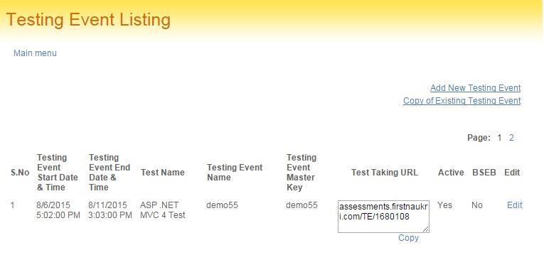 1.4 Testing Events The testing event s listing page allows the administrator to perform various functions such as add a new testing event, copy an existing testing event, edit an existing testing