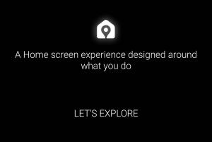 2. On the setup screen of the HTC Sense Home widget, tap LET S EXPLORE. 3. Tap where you are to finish setting up the widget. 4. On the widget, tap > > > Personalize HTC Sense Home. 5.