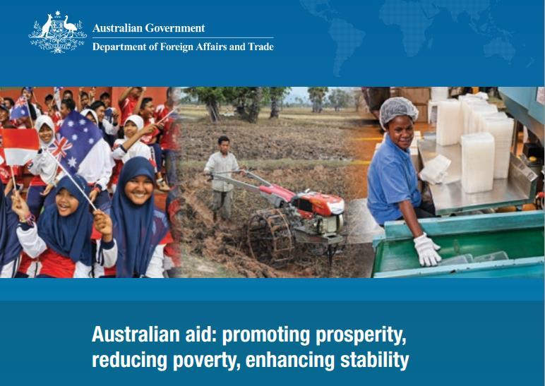 Further motivation Economic thinking consistent with growing aid performance, M&E emphasis globally Australian aid emphasises: