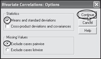 Correlations User Services Running Correlations Correlations are another common statistic run for descriptive studies and also as a way to get