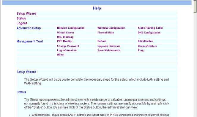 The Help Screen The Help screen is where you can access online guide to assist in configuring the