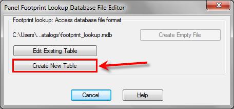 The Panel Footprint Lookup Database File Editor dialog displays and allows you to edit an existing table, or create
