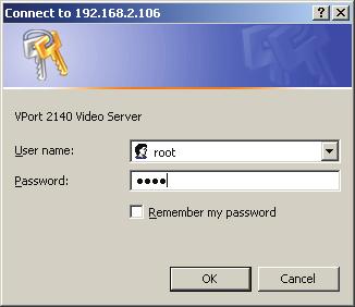VPort 2100 Series Quick Installation Guide Accessing VPort 2100 Video Servers 1. Type the IP address in the web browser s address input box and then press enter. 2. A window will open asking you to enter the user name and password.