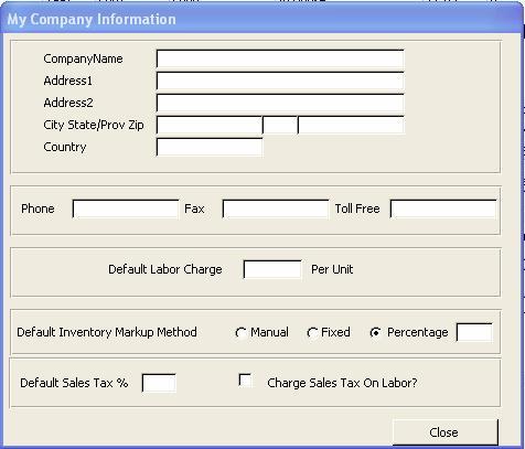 Initial Setup File My Company Information: The information on this form is used to insert your company information into reports; Company Name, Address, Phone, etc is used to personalize various