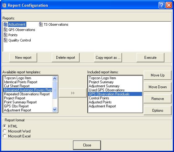 Process & Adjust Figure 4-18. Report Configuration 54 To include or exclude informational columns to the item, select the item and click Options.