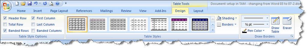 Once you are in a Table, the Contextual Command Tab - Table Tools displays with both the Design SubTab (for Table Styles, Shading,